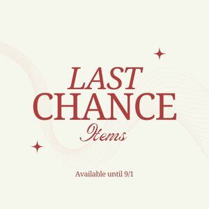 LAST CHANCE ITEMS